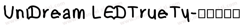 UniDream LEDTrueTy字体转换